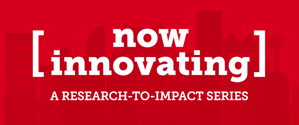 Now Innovating,  a research-to-impact series