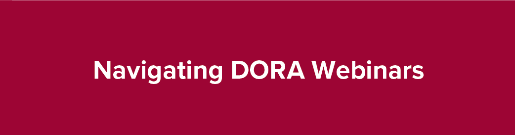 navigating DORA webinars