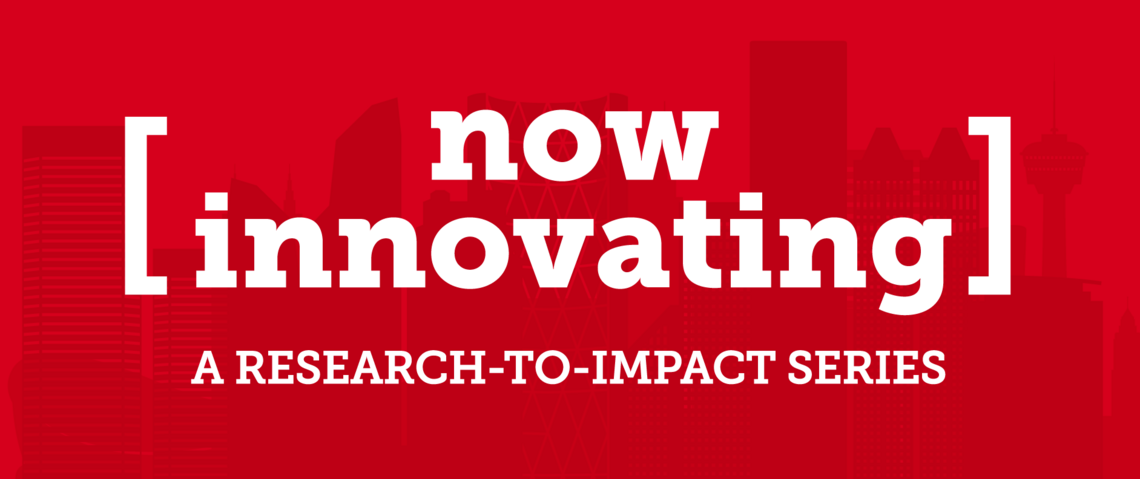 Now Innovating, a research-to-impact series