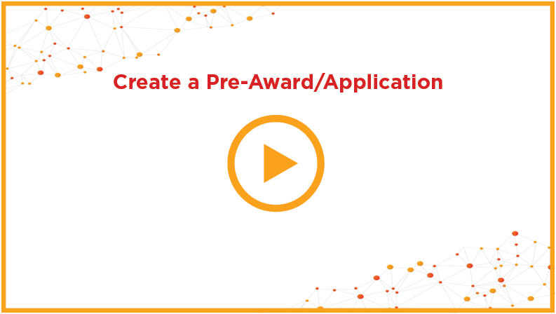 create a pre-award application - video